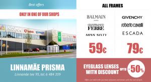 Best offers only in Linnamäe Prisma!